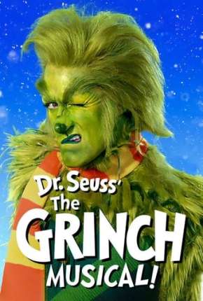 Filme O Grinch Musical Torrent