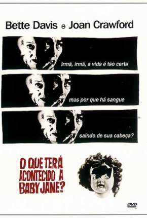 Filme O Que Terá Acontecido a Baby Jane? Torrent