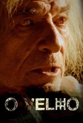 Filme O Velho Torrent