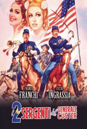 Filme Os Dois Sargentos do General Custer - Legendado Torrent
