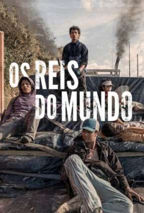 Filme Os Reis do Mundo Download Filme Os Reis do Mundo Torrent
