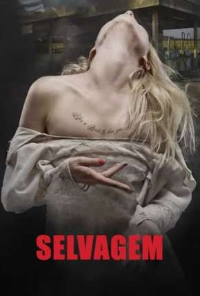 Filme Selvagem - Kút Torrent