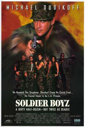 Filme Soldier Boyz Torrent