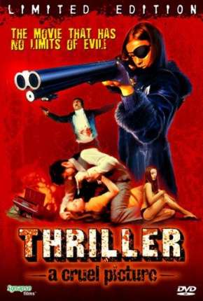 Filme Thriller - Um Filme Cruel - Eles a chamam de a Caolha Legendado Torrent
