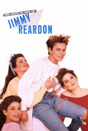 Filme Uma Noite na Vida de Jimmy Reardon Torrent