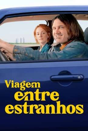 Filme Viagem Entre Estranhos Torrent