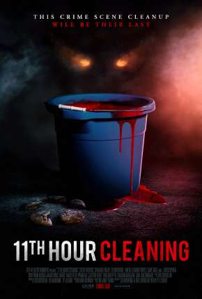 Filme 11th Hour Cleaning - Legendado Torrent