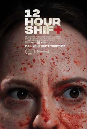 Filme 12 Hour Shift - Legendado Torrent