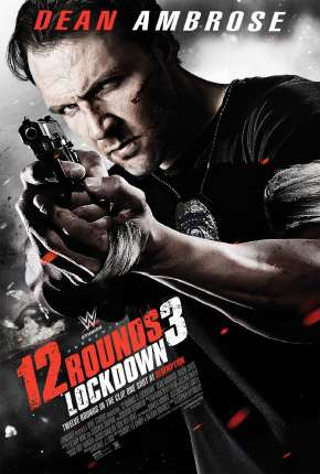 Filme 12 Rounds 3 - Confinamento Torrent