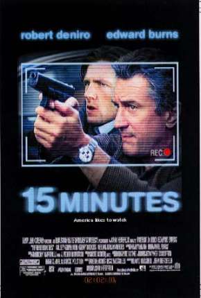 Filme 15 Minutos - 15 Minutes Torrent