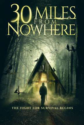 Filme 30 Miles from Nowhere - Legendado Torrent