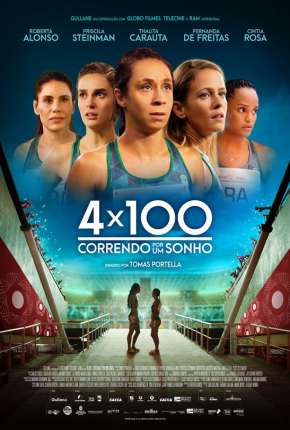 Filme 4 x 100 - Correndo por um Sonho Torrent