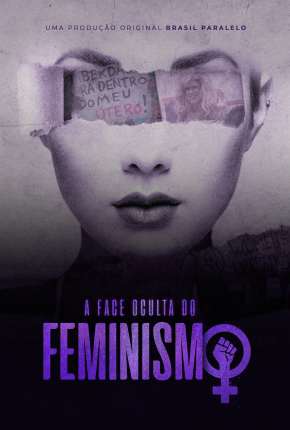 Filme A Face Oculta do Feminismo Torrent
