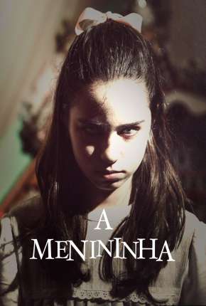 Filme A Menininha Torrent