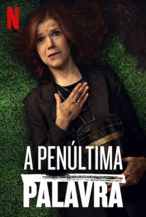 Série A Penúltima Palavra - 1ª Temporada Completa Torrent
