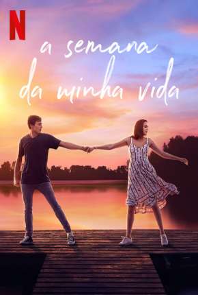 Filme A Semana da Minha Vida Torrent