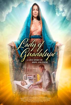 Filme A Senhora de Guadalupe - Legendado Torrent