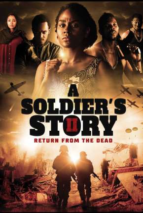 Filme A Soldiers Story 2 - Return from the Dead - Legendado Torrent