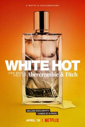 Filme Abercrombie e Fitch - Ascensão e Queda Torrent