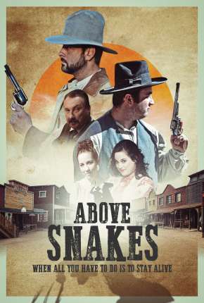 Filme Above Snakes - Legendado Torrent