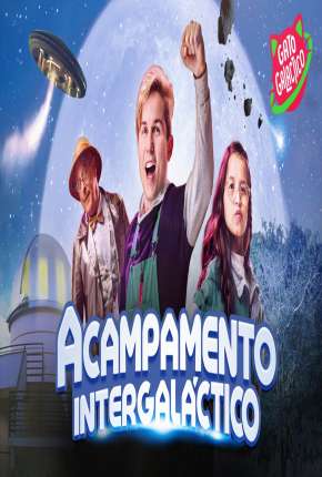 Filme Acampamento Intergaláctico Torrent