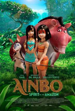 Filme Ainbo - Espírito da Amazônia - Legendado Torrent