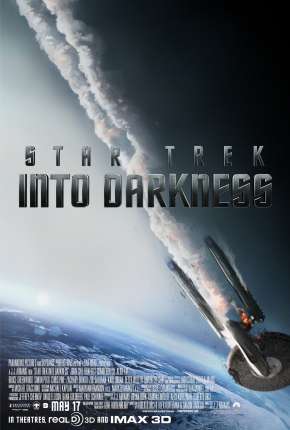 Filme Além da Escuridão - Star Trek - IMAX Torrent