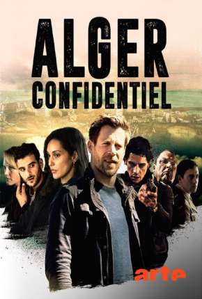 Série Algiers Confidential - 1ª Temporada Legendada Torrent