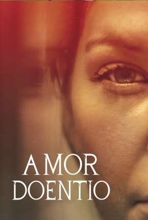 Filme Amor Doentio Download Filme Amor Doentio Torrent