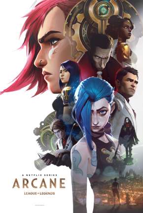 Desenho Arcane - League of Legends - 1ª Temporada Download Desenho Arcane - League of Legends - 1ª Temporada Torrent