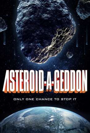 Filme Asteroid-A-Geddon - Legendado Torrent