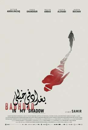 Filme Baghdad in My Shadow - Legendado Torrent