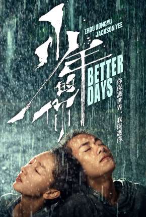 Filme Better Days - Legendado Torrent
