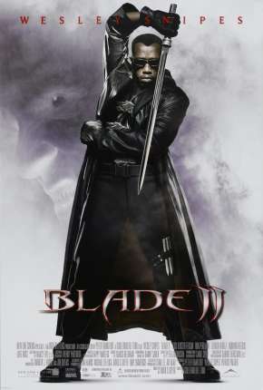 Filme Blade II - O Caçador de Vampiros Torrent