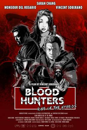 Filme Blood Hunters - Rise of the Hybrids - Legendado Torrent