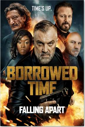 Filme Borrowed Time III - Legendado Download Filme Borrowed Time III - Legendado Torrent