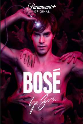 Série Bosé - 1ª Temporada Torrent
