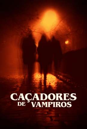 Filme Caçadores de Vampiros - Vampires in America Torrent