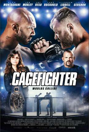 Filme Cagefighter - Worlds Collide Legendado Torrent