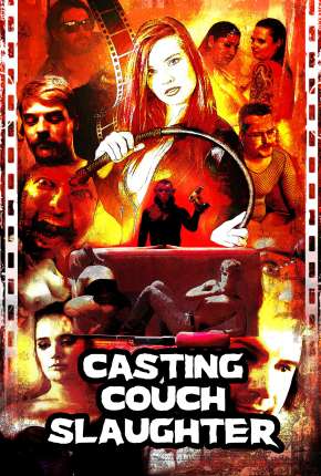 Filme Casting Couch Slaughter - Legendado Torrent