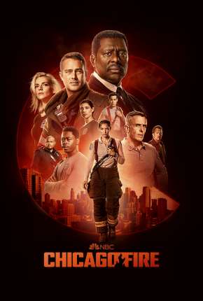 Série Chicago Fire - Heróis Contra o Fogo - 9ª Temporada Torrent