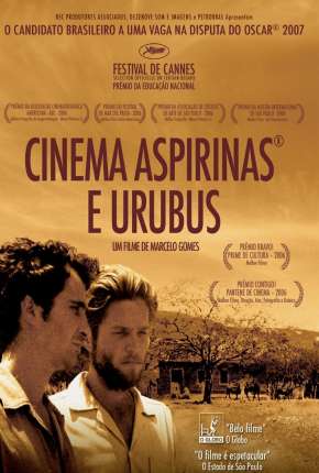 Filme Cinema, Aspirinas e Urubus - Nacional Torrent