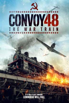Filme Comboio 48 - A Última Resistência Torrent