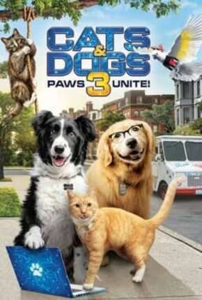 Filme Como Cães e Gatos 3 - Peludos Unidos! - Legendado Torrent