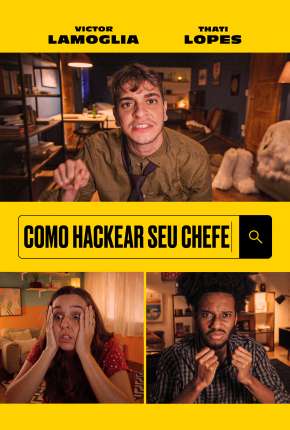 Filme Como Hackear Seu Chefe Torrent