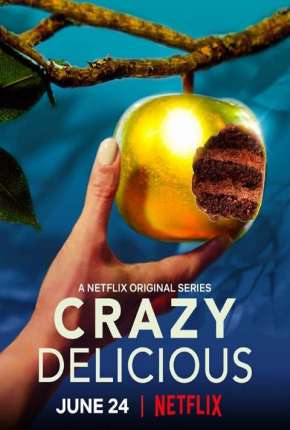 Série Crazy Delicious - 1ª Temporada Completa Torrent