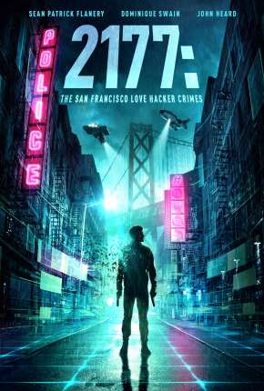 Filme Crimes Cibernéticos - 2177: The San Francisco Love Hacker Crimes Torrent