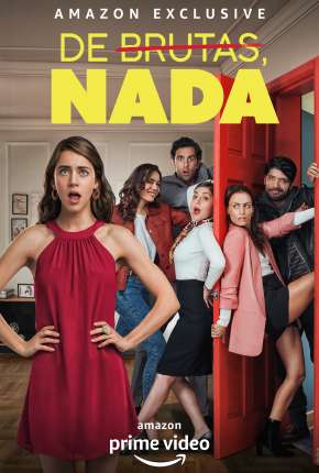Série De Brutas, Nada - 1ª Temporada Completa Torrent