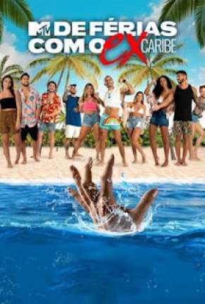 Série De Férias Com o Ex Caribe 1ª Temporada Torrent