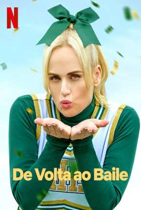 Filme De Volta ao Baile - Senior Year Torrent